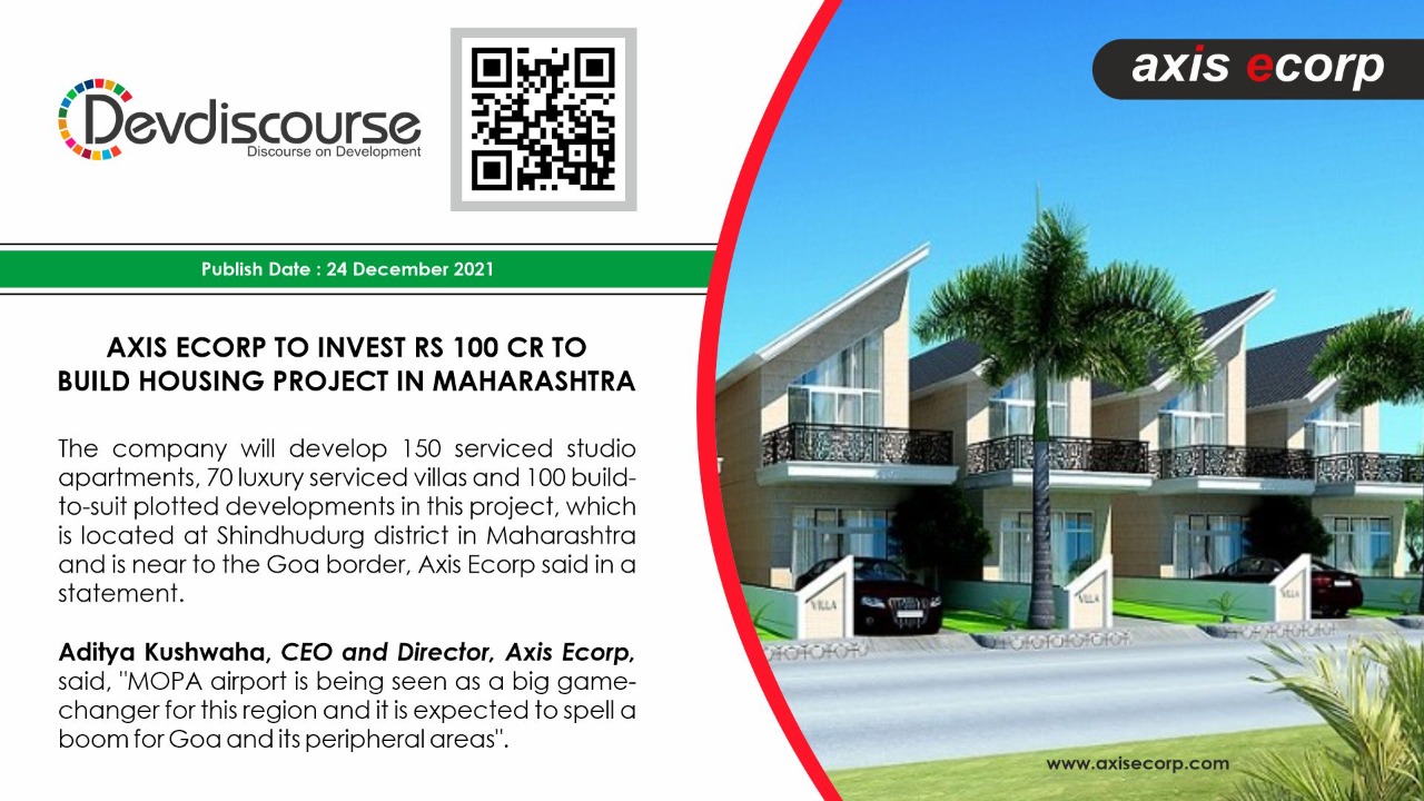 Axis Ecorp to invest Rs 100 cr to build luxury housing project in Maharashtra 